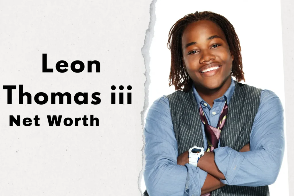 Leon Thomas III Net Worth